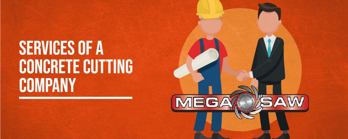 Services of a Concrete Cutting Company